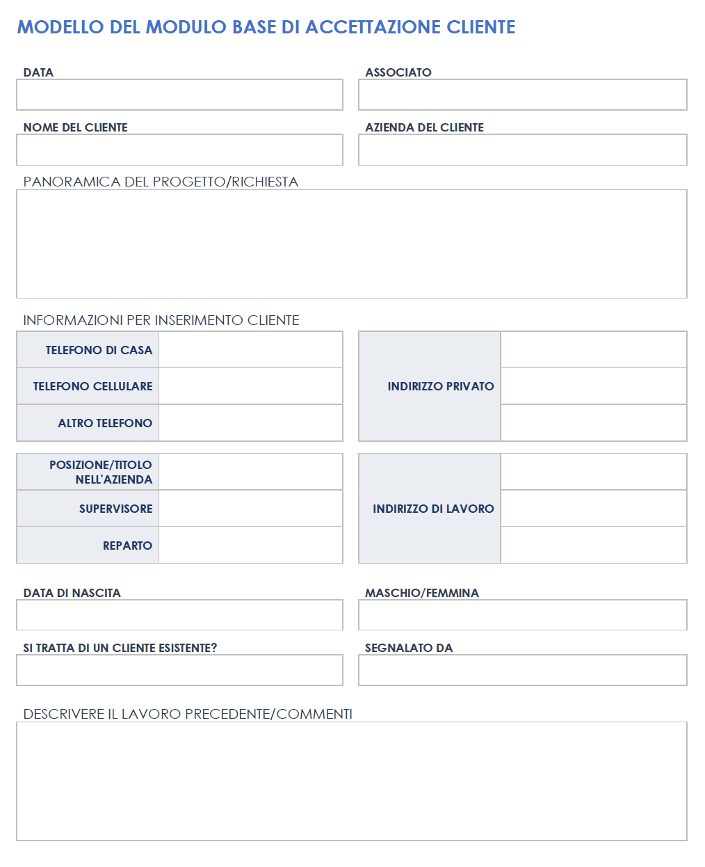 Modulo semplice per l'assunzione del cliente